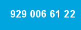 929 006 61 22 929 006 61 22